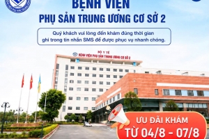 Bệnh viện Phụ sản Trung ương chính thức vận hành Cơ sở 2 từ ngày 4/8