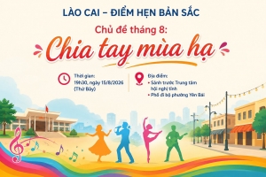 Phường Yên Bái tổ chức “Lào Cai - Điểm hẹn bản sắc” với chủ đề “Chia tay mùa hạ”