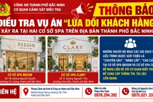 Bắc Ninh: Khởi tố chủ 2 spa lừa dối khách hàng ở phường Kinh Bắc và Võ Cường