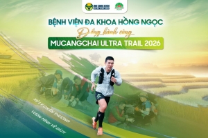 Hồng Ngọc đồng hành cùng Mucangchai Ultra Trail 2026 - Chung kết Asia Trail Master tại Việt Nam