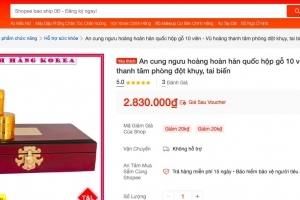 Yêu cầu Shopee gỡ sản phẩm An cung ngưu hoàng hoàn chưa đủ điều kiện