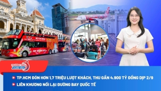 TP.HCM đón hơn 1,7 triệu lượt khách, thu gần 4.900 tỷ đồng dịp 2/9; Đồng Tháp chuyển điều tra vụ hơn 14 tấn bột giặt nghi xâm phạm nhãn hiệu