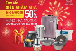 Lock&Lock giảm giá 50% mừng khai trương F2C Bắc Ninh