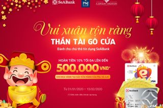 “Vui Xuân rộn ràng, thần Tài gõ cửa” cùng SeABank