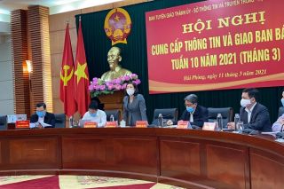 Hải Phòng: Hội nghị giao ban và cung cấp thông tin báo chí định kỳ tuần 10/2021