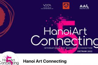 Ha Noi Art Connecting lần thứ năm, sự trở lại nhiều cảm xúc cho người yêu nghệ thuật Việt Nam