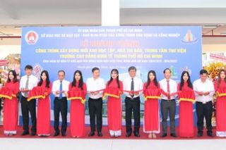 TP. Hồ Chí Minh khánh thành 02 trường cao đẳng với tổng mức đầu tư trên 420 tỷ đồng