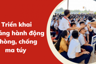 Cà Mau: Triển khai Tháng hành động phòng chống ma túy năm 2023