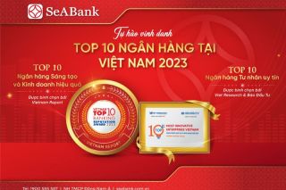 SeABank được vinh danh trong Top 10 NH sáng tạo & kinh doanh hiệu quả và Top 10 NH tư nhân uy tín 2023