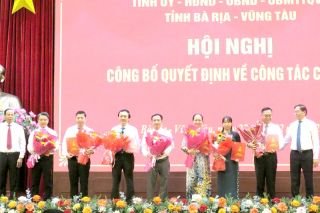 Bà Rịa – Vũng Tàu: Điều động, bổ nhiệm hàng loạt lãnh đạo sau sắp xếp, tinh gọn bộ máy
