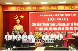 Hưng Yên: Công bố quyết định thành lập Ban Quản lý dự án đầu tư xây dựng số 2