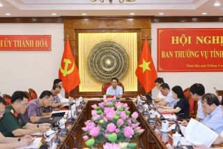 Ban Thường vụ Tỉnh ủy Thanh Hóa cho ý kiến đối với việc triển khai các nhiệm vụ trọng tâm