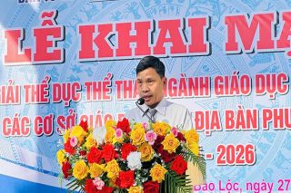 Lâm Đồng: Phường 2 Bảo Lộc khai mạc giải thể dục – thể thao ngành giáo dục lần thứ I trên địa bàn phường năm học 2025-2026