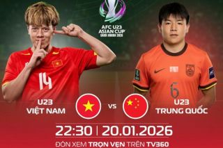 Xem trực tiếp U23 Việt Nam vs U23 Trung Quốc ở đâu, kênh nào?