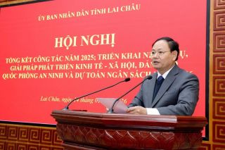 Lai Châu - Khát vọng phát triển xanh, nhanh và bền vững