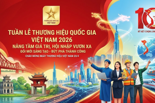 Tuần lễ Thương hiệu quốc gia Việt Nam 2026: Lan tỏa giá trị, nâng tầm doanh nghiệp Việt