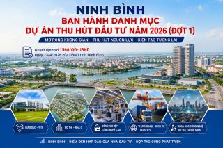 Ninh Bình ban hành danh mục dự án thu hút đầu tư năm 2026