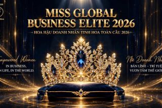 Winvu Media tiếp tục khởi động Miss Global Business Elite 2026 – Hành trình nhan sắc mang tầm quốc tế