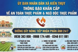 Xã Kiến Thụy: Công khai đường dây nóng tiếp nhận phản ánh về ATTP và thông tin ngộ độc thực phẩm