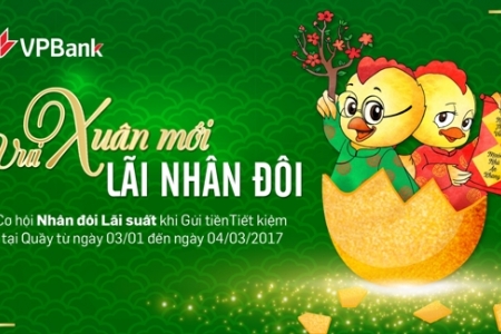 “Vui xuân mới – Lãi nhân đôi” cùng VPBank