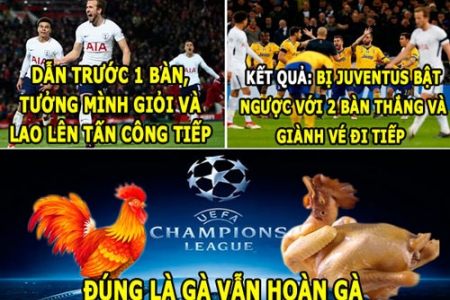 ẢNH CHẾ: Tottenham vẫn chỉ là “gà”...