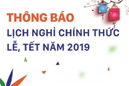 Lịch nghỉ chính thức Tết dương lịch, Tết Nguyên đán và các kỳ nghỉ lễ 2019