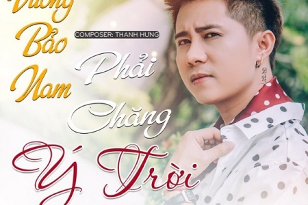 Ca sĩ Vương Bao Nam: Tôi từng từ bỏ nghề giáo để theo đuổi nghiệp ca hát