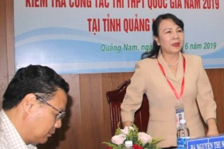 Quảng Nam: Thứ trưởng Nguyễn Thị Nghĩa kiểm tra công tác thi THPT quốc gia 2019