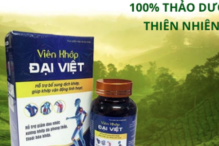 Cẩn trọng với thông tin quảng cáo sản phẩm viên khớp Đại Việt