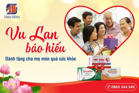 Sản phẩm chăm sóc sức khỏe - Món quà ý nghĩa mùa Vu Lan