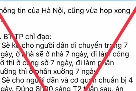 Thông tin Hà Nội cấm người dân ra đường trong 7 ngày là tin giả