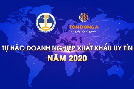 Tôn Đông Á: Tự hào Doanh nghiệp xuất khẩu uy tín năm 2020