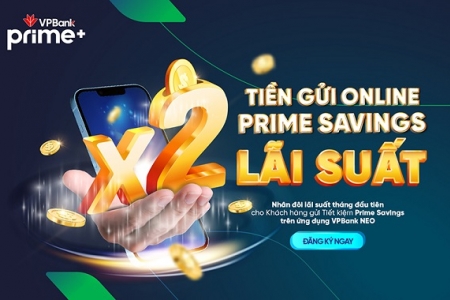 VPBank nhân đôi lãi suất cho khách hàng gửi tiết kiệm online