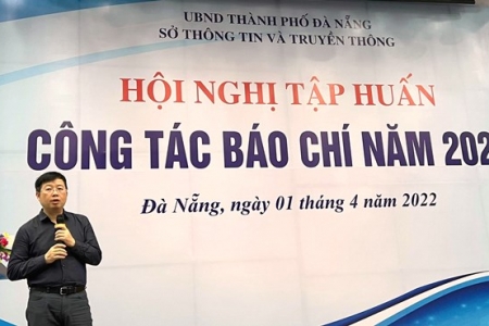 Đà Nẵng: Tổ chức hội nghị tập huấn công tác báo chí năm 2022