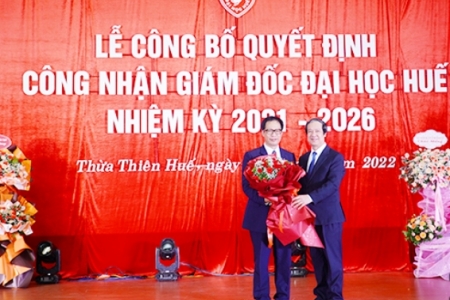 Bổ nhiệm mới Giám đốc Đại học Huế nhiệm kỳ 2021- 2026