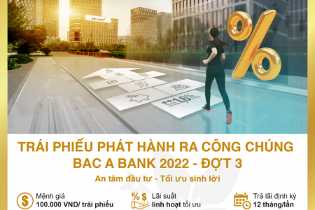 BAC A BANK chính thức phát hành hơn 3.000 tỷ đồng trái phiếu trái phiếu ra công chúng