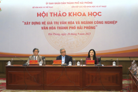 Hội thảo khoa học “Xây dựng hệ giá trị văn hóa và ngành công nghiệp văn hóa thành phố Hải Phòng”