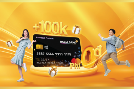 Mở Thẻ Tín Dụng Liền Tay, Đón Ngay Ưu Đãi “Khủng” Từ Bac A Bank