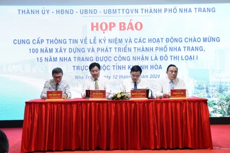 TP. Nha Trang chuẩn bị kỷ niệm 100 năm xây dựng & phát triển và 15 năm được công nhận đô thị loại I