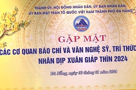 Đà Nẵng gặp mặt các cơ quan báo chí, văn nghệ sĩ, trí thức Xuân Giáp Thìn 2024