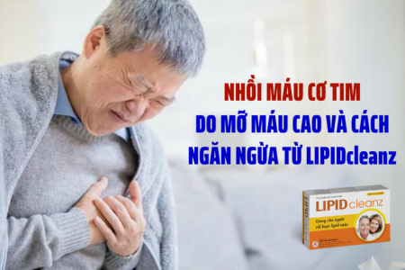 Ngừa nhồi máu cơ tim do máu nhiễm mỡ với LIPIDcleanz