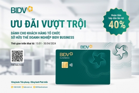 Ưu đãi vượt trội từ bộ đôi thẻ doanh nghiệp BIDV Business