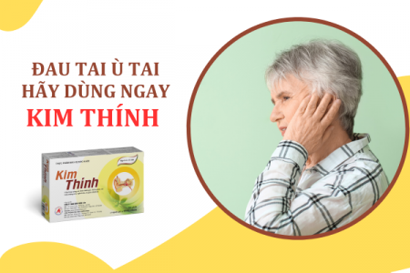 Đau tai ù tai kéo dài - Hãy dùng ngay Kim Thính