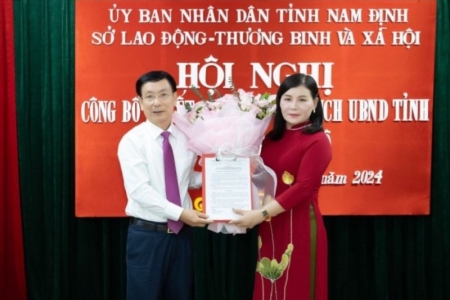 Bổ nhiệm Giám đốc Sở Lao đông, Thương binh & Xã hội tỉnh Nam Định