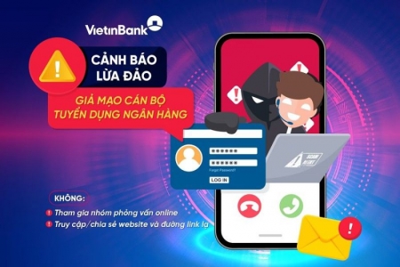 Các ngân hàng cảnh báo thủ đoạn mạo danh cán bộ ngân hàng để lừa đảo