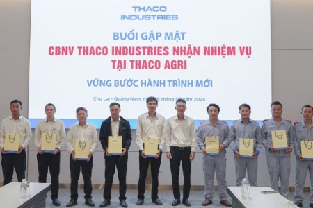 THACO INDUSTRIES tổ chức buổi gặp mặt CBNV nhận nhiệm vụ tại các KLH THACO AGRI