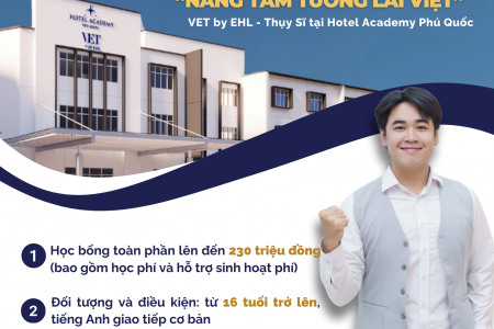 Ba mẹ cùng con 16 tuổi săn học bổng 100% "Chuẩn Thụy Sĩ tại Phú Quốc - ngành Quản trị khách sạn"