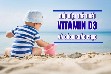 Dấu hiệu trẻ thiếu vitamin D3 và giải pháp từ Nhỏ giọt D3 BebuGold