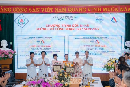 Bệnh viện A Thái Nguyên đạt chứng chỉ ISO 15189:2022