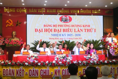Đại hội Đại biểu phường Dương Kinh lần thứ I, nhiệm kỳ 2025 – 2030 thành công tốt đẹp